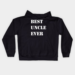 Best Uncle Ever Kids Hoodie